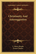 Christianity And Autosuggestion