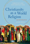 Christianity as a World Religion: An Introduction