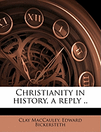 Christianity in History, a Reply