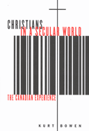 Christians in a Secular World: The Canadian Experience Volume 27