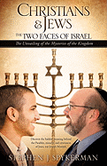 Christians & Jews - The Two Faces of Israel