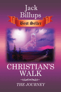 Christian's Walk: The Journey