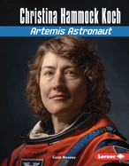 Christina Hammock Koch: Artemis Astronaut