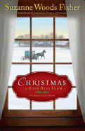 Christmas at Rose Hill Farm: An Amish Love Story