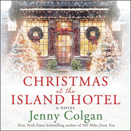 Christmas at the Island Hotel Lib/E