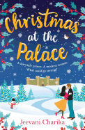 Christmas at the Palace: The perfect feel-good royal romance for the festive season