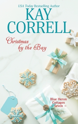Christmas by the Bay - Correll, Kay
