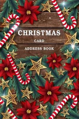 Christmas Card Address Book: Holiday Cards List Tracker Send and Receive Mailings for 10 Year Oranizer Record Book with A-Z Tabs Personal Log Book Pocket Size - Creations, Michelia