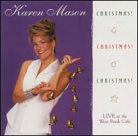 Christmas! Christmas! Christmas! - Karen Mason