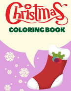 Christmas Coloring Book: Christmas Coloring Pages for Kids