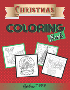 Christmas Coloring Book: Cute Christmas Activity book for Kids Ages 4-8, 8-12, Boys, Girls, Fun Learning, Relaxation - Great Holiday Gift Idea