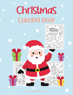 Christmas Coloring Book: Perfect Christmas Gift for Kids and Adults - Beautiful Coloring Pages for Teenagers, Tweens, Boys, Girls
