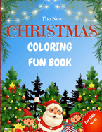 Christmas Coloring Fun Book for Kids: Merry & Bright Christmas Coloring Adventures for Little Artists Ages 4-10