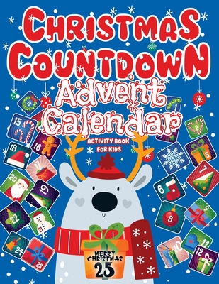 Christmas Countdown: Advent Calendar 2023, Activity Book For Kids Featuring Sudoku, Coloring Pages, Connect The Dots, And More Christmas Gift - Style, Life Daily