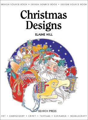 Christmas Designs - Hill, Elaine