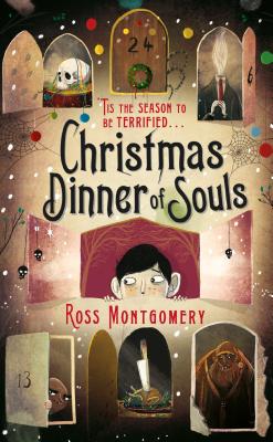 Christmas Dinner of Souls - Montgomery, Ross