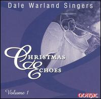 Christmas Echoes, Vol. 1 - The Dale Warland Singers