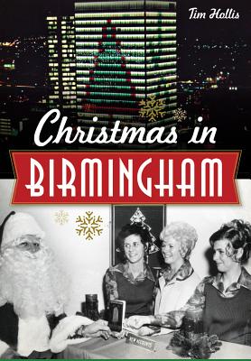 Christmas in Birmingham - Hollis, Tim, Mr.