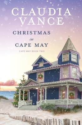 Christmas in Cape May (Cape May Book 2) - Vance, Claudia