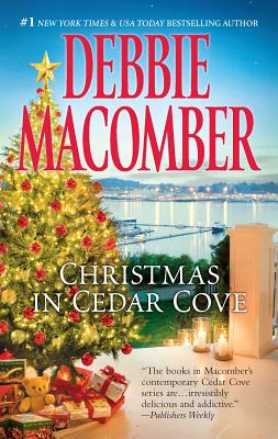 Christmas in Cedar Cove: A Holiday Romance Collection - Macomber, Debbie