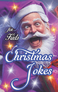Christmas Jokes for Kids: Great Fun for the Whole Family/A specially designed letter to Santa Claus