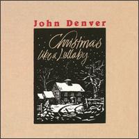 Christmas Like a Lullaby - John Denver