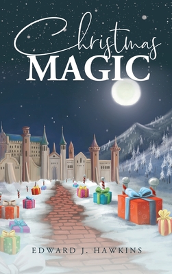 Christmas Magic (New Edition) - Hawkins, Edward J