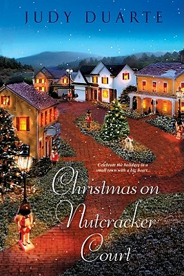 Christmas on Nutcracker Court - Duarte, Judy