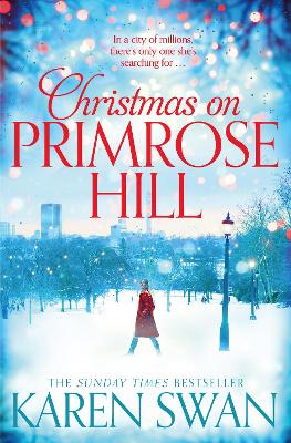 Christmas on Primrose Hill - Swan, Karen