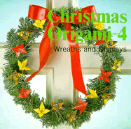 Christmas Origami 4 - Wreath Displays