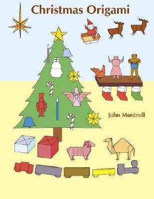 Christmas Origami - Montroll, John