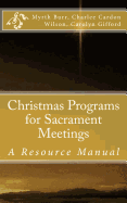 Christmas Programs for Sacrament Meetings