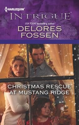 Christmas Rescue at Mustang Ridge - Fossen, Delores