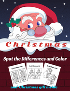Christmas Spot the Differences and Color: Fun Children's Christmas Gift or Present for Toddlers and Kids. Activity book search and find for Kids ages 4-8