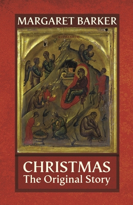 Christmas: The Original Story - Barker, Margaret