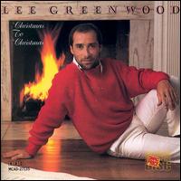 Christmas to Christmas [1990] - Lee Greenwood