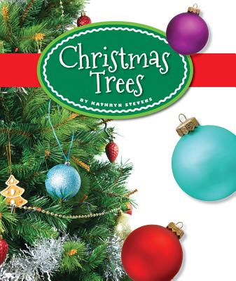 Christmas Trees - Stevens, Kathryn