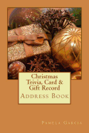 Christmas Trivia Card & Gift Record: Address Book
