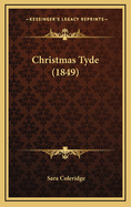Christmas Tyde (1849)