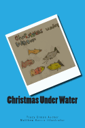 Christmas Under Water - Elman, Tracy