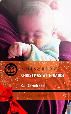 Christmas with Daddy - Carmichael, C.J.