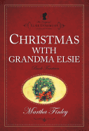 Christmas with Grandma Elsie