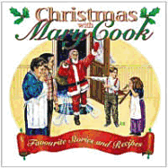 Christmas with Mary Cook: Favorite Stories and Recipes