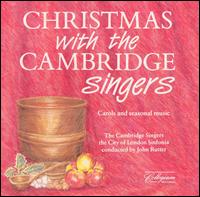 Christmas with the Cambridge Singers - The Cambridge Singers & John Rutter