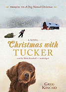 Christmas with Tucker