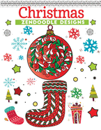 christmas zendoodle designs: An Adult Coloring Book Featuring Easy, Stress Relieving & beautiful Winter snowflakes Designs To Draw (Coloring Book for Relaxation)