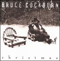 Christmas - Bruce Cockburn