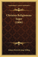 Christna Religionens Seger (1806)