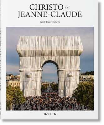 Christo Et Jeanne-Claude - Baal-Teshuva, Jacob, and Taschen (Illustrator), and Jeanne-Claude, Christo And (Illustrator)