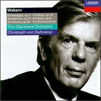 Christoph von Dohnnyi Conducts Anton Webern - Cleveland Orchestra; Christoph von Dohnnyi (conductor)